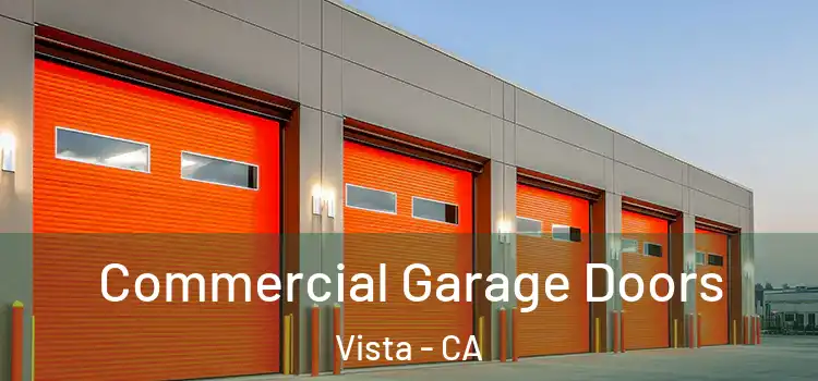  Commercial Garage Doors Vista - CA