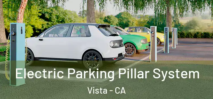 Electric Parking Pillar System Vista - CA