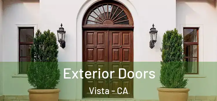  Exterior Doors Vista - CA