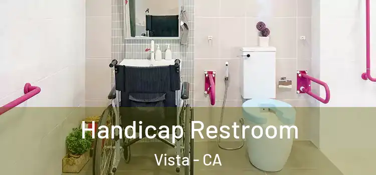 Handicap Restroom Vista - CA