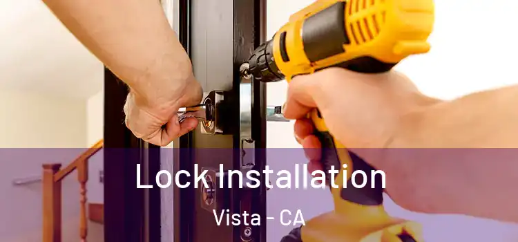 Lock Installation Vista - CA