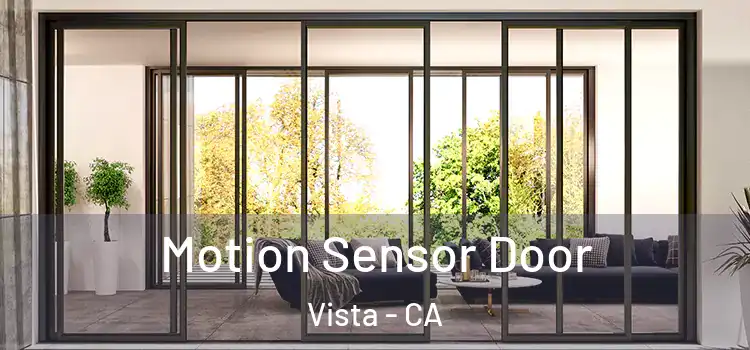 Motion Sensor Door Vista - CA