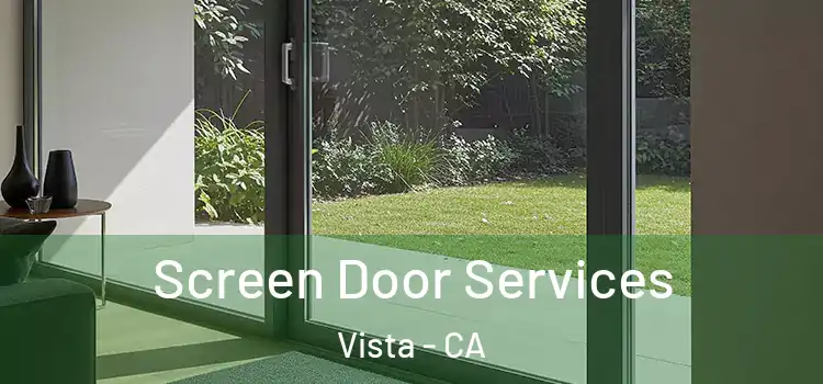 Screen Door Services Vista - CA